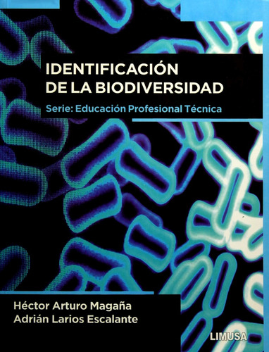 Identificación De La Biodiversidad - Magaña, Héctor Arturo