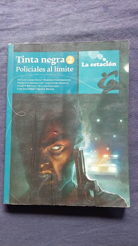 Tinta Negra 2 - Policiales Al Limite - Editorial Mandioca