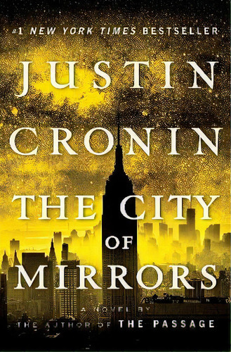 The City Of Mirrors, De Justin Cronin. Editorial Ballantine Books, Tapa Blanda, Edición 1 En Español