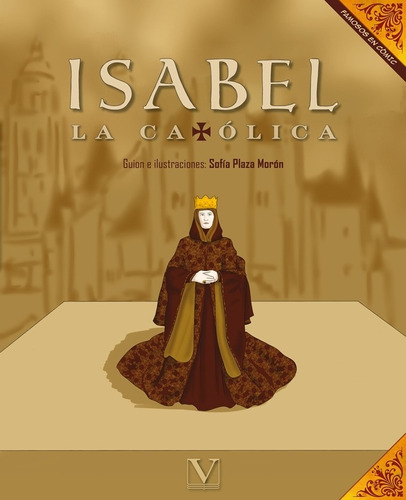 Isabel La Catolica (cómic), De Sofía Plaza Morón. Editorial Verbum, Tapa Blanda En Español, 2021