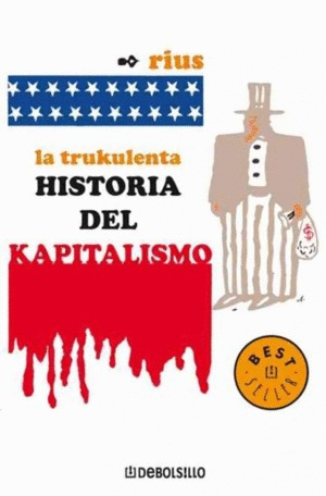 Libro Trukulenta Historia Del Kapitalismo, La Nvo