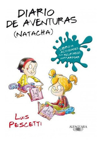 Diario De Aventuras. Natacha