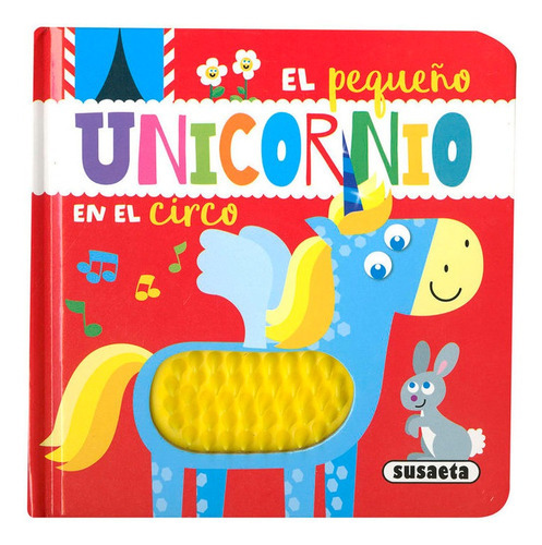 El Pequeãâo Unicornio En El Circo, De Ediciones, Susaeta. Editorial Susaeta, Tapa Dura En Español