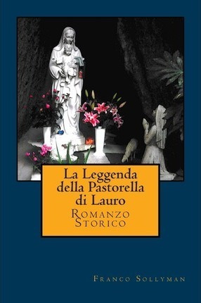 La Leggenda Della Pastorella Di Lauro - Franco Sollyman