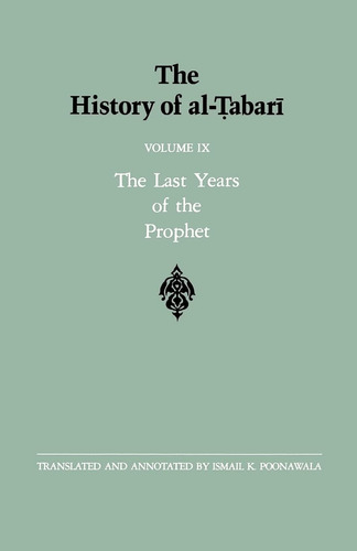 Libro: The History Of Al-tabari Vol. 9: The Last Years Of T