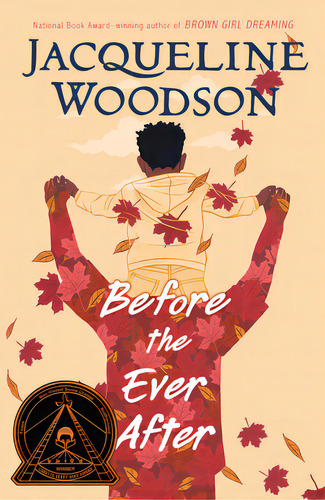 Before The Ever After, De Woodson, Jacqueline. Editorial Nancy Paulsen Books, Tapa Blanda En Inglés