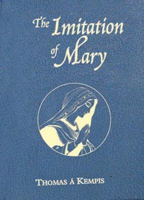 Libro Imitation Of Mary (thomas A Kempis) - Thomas A Kempis