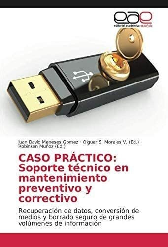 Libro: Caso Práctico: Soporte Técnico Mantenimiento Preve