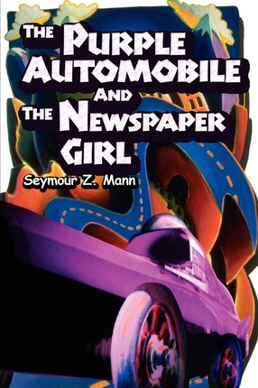 Libro The Purple Automobile And The Newspaper Girl - Seym...