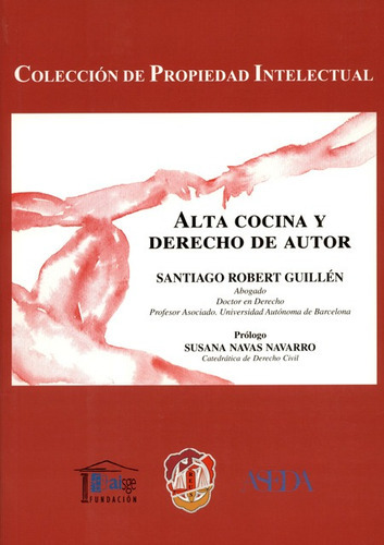 Alta Cocina Y Derecho De Autor, De Robert Guillén, Santiago. Editorial Reus, Tapa Blanda, Edición 1 En Español, 2017