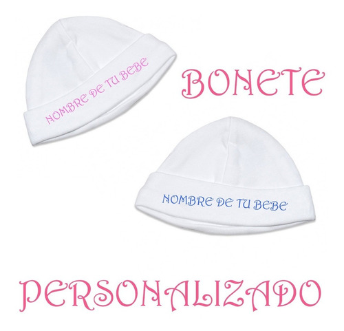 Bonete Gorrito Personalizado Para Bebe Recuerdos Regalo