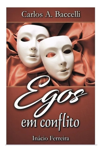 Imagem 1 de 2 de Egos Em Conflitos