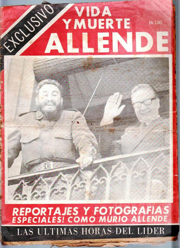 Vida Y Muerte De Allende Reportaje Y Fotografias