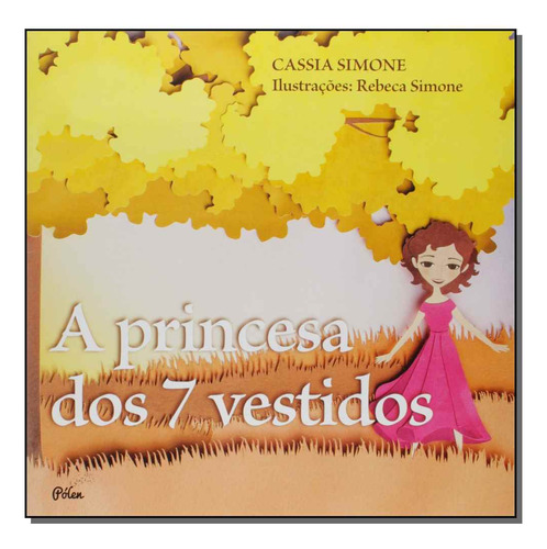 Libro Princesa Dos 7 Vestidos A De Simone Cassia Jandaira E