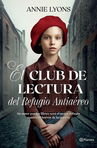 El Club De Lectura Del Refugio Antiaéreo.. - Annie Lyons