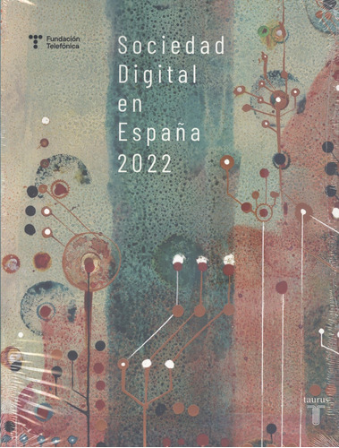 Sociedad Digital En España 2022 - Fundacion Telefonica