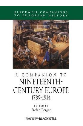 Libro A Companion To Nineteenth-century Europe, 1789 - 19...