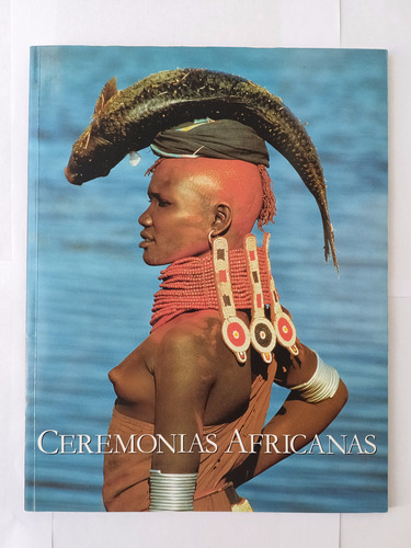 Libro Fotografia Ceremonias Africanas - C.c. Borges 2002