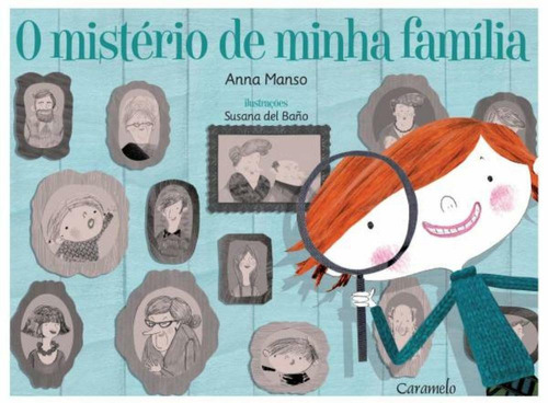O mistério de minha família, de Manso, Anna. Editora Somos Sistema de Ensino, capa dura em português, 2014