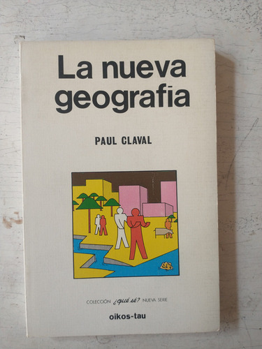 La Nueva Geografia Paul Claval