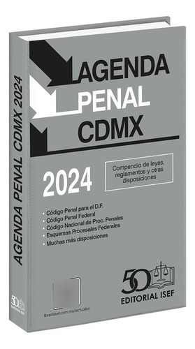 Agenda Penal De La Cdmx 2024, De Ediciones Fiscales Isef., Vol. 1. Editorial Isef, Tapa Pasta Blanda, Edición 1 En Español, 2024