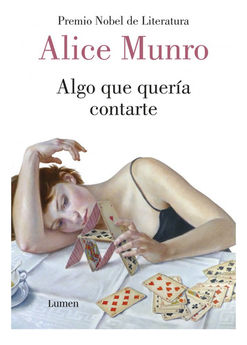 Algo Que Queria Contarte - Alice Munro