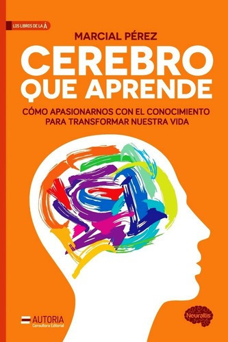 Libro Cerebro Que Aprende - Usado - Marcial Perez - Original