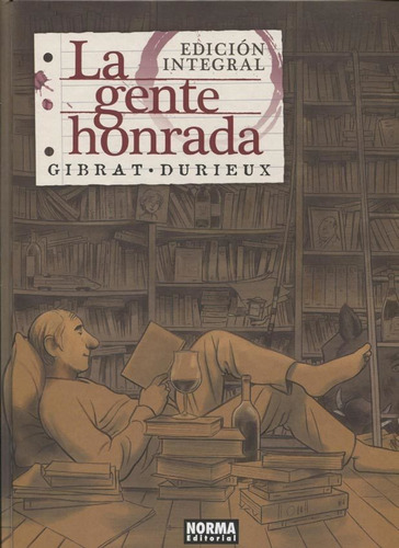La Gente Honrada - Christian Durieux / Jean-pierre Gibrat