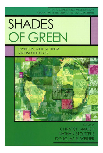 Livro: Tons De Verde: Ativismo Ambiental Em Todo O Mundo (in