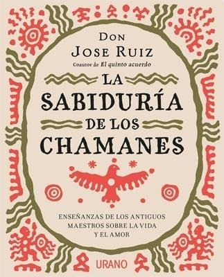 Sabiduria De Los Chamanes, La - 