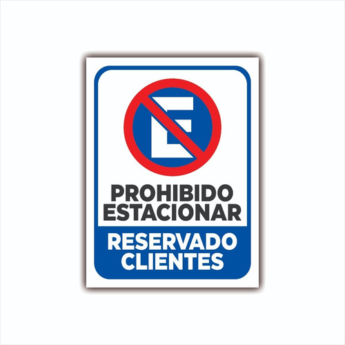 Cartel Prohibido Estacionar 30x40 Reservado Clientes Pai