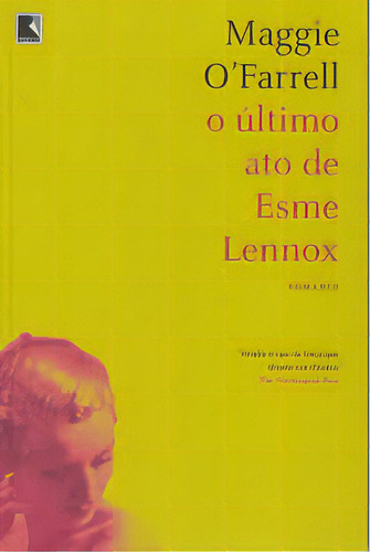 Último Ato De Esme Lennox, O, De Maggie Ofarrel. Editora Record - Grupo Record, Capa Dura Em Português