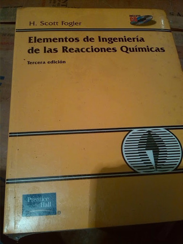 Libro Elementos De Ingeniería De Las Reacciones Química.