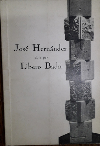 1807. Jose Hernandez Visto Por Libero Badii