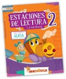 Estaciones De Lectura Y Escritura 2 Mandioca C/alicia En El