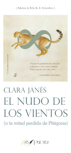 El Nudo De Los Vientos (o La Mitad Perdida De Pitágoras), De Clara Janés. Editorial Editorial Ars Poetica, Tapa Blanda En Español, 2017