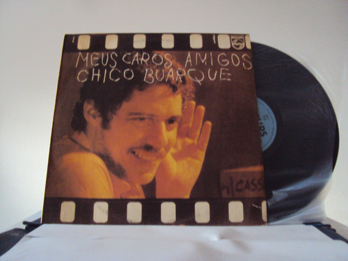 Vinilo Lp 219 Meus Caros Amigos Chico Buarque O Que Sera