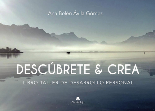 Descubrete & Crea: No, de Belèn Ávila Gómez, Ana.., vol. 1. Grupo Editorial Círculo Rojo SL, tapa pasta blanda, edición 1 en inglés, 2021