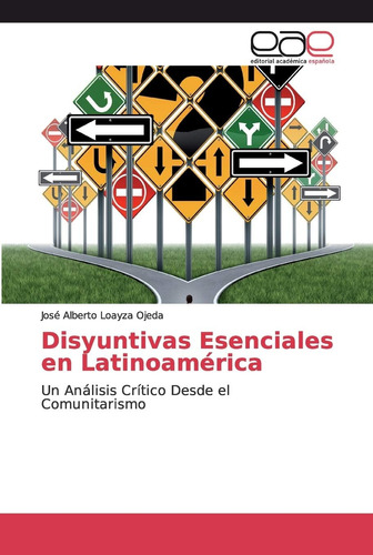 Libro: Disyuntivas Esenciales En Latinoamérica: Un Análisis