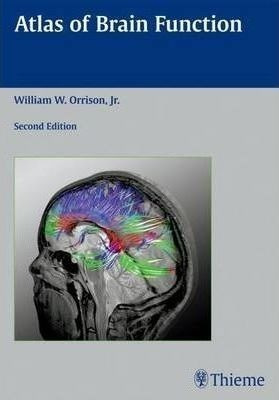 Atlas Of Brain Function - William W. Orrison (paperback)