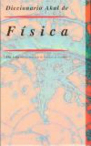 Libro - Diccionario Akal De Fisica, De Levy Elie. Serie N/a