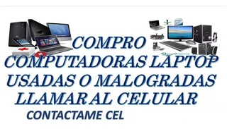 Compro Laptop Computadoras Y Venta Compra Usadas Comprador