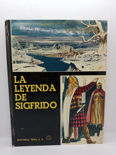 La Leyenda De Sigfrido - Juvenil - Editorial Teide 
