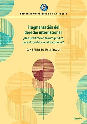 Fragmentacion Del Derecho Internacional