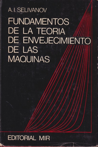 Fundamentos De La Teoria De Envejecimiento De Las Maquinas 