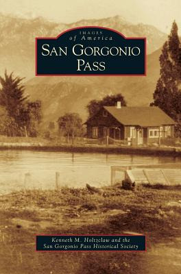 Libro San Gorgonio Pass - Holtzclaw, Kenneth M.