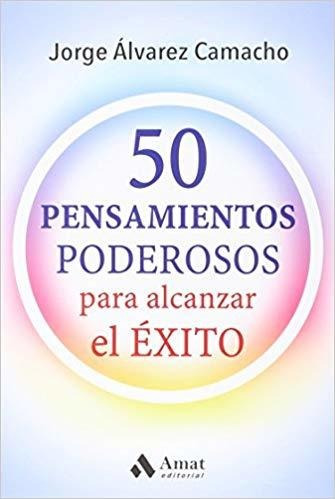 Libro 50 Pensamientos Poderosos Para Alcanzar El Exito