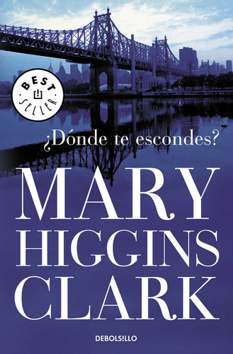 Donde Te Escondes - Clark,mary Higgins