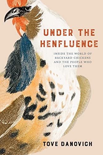 Book : Under The Henfluence Inside The World Of Backyard...