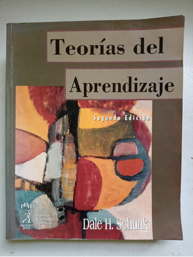 Teorías Del Aprendizaje. Dale H. Schunk 